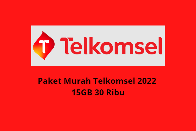 Kode Paket Murah Telkomsel 2022 15gb 30 Ribu