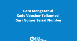 Cara Mengetahui Kode Voucher Telkomsel Dari Nomor Serial Number