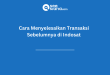 cara menyelesaikan transaksi sebelumnya di indosat